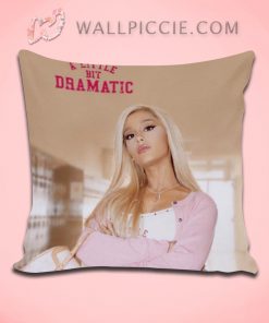Ariana Grande A Little Bit Dramatic Throw Pillow Cover