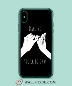 Darling Youll Be Okay iPhone Xr Case