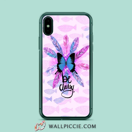 Girly Butterfly Be Classy iPhone Xr Case