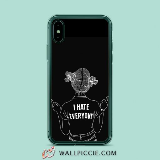 I Hate Everyone Sarcastic Quote iPhone Xr Case