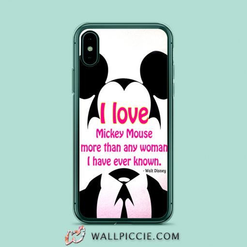 I Love Mickey Mouse More Than Any Woman iPhone Xr Case