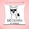 No Drama Llama Quote Decorative Pillow Cover