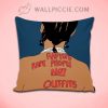 Rapists Rape People Not Outfits Quote Decorative Pillow Cover