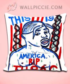 This Is America Tupac Shakur Throw Pillow Cover