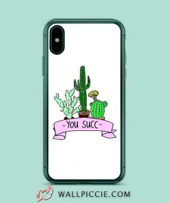You Succ Cactus iPhone Xr Case