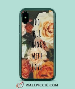 Do All Things Quote Flower iPhone XR Case