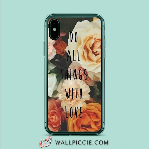 Do All Things Quote Flower iPhone XR Case