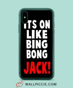 Its On Like Bing Bong Jack iPhone XR Case