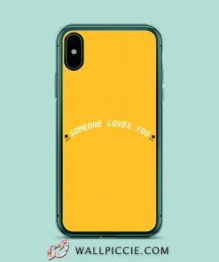 Someone Love You Yellow Aesthetic iPhone XR Case