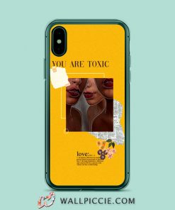 You Are Toxic Yellow Aesthetic iPhone XR Case