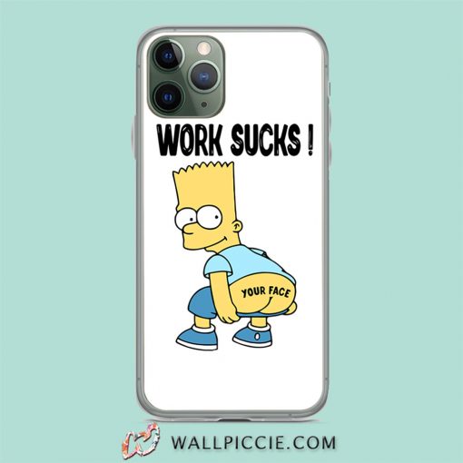 Bart Simpson Work Sucks iPhone 11 Case