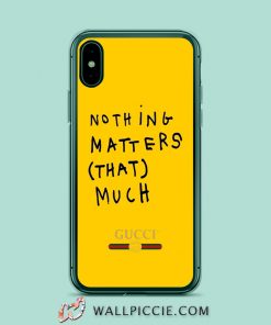 Nothing Matters That Much GC Aesthetic iPhone XR Case
