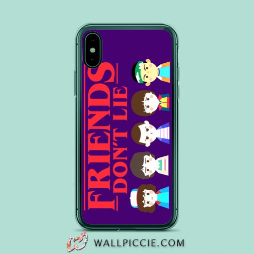 Stranger Things Friends Dont Lie Quote iPhone XR Case
