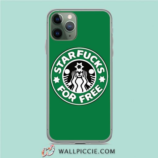 Starbucks Starfucks For Free iPhone 11 Pro Case