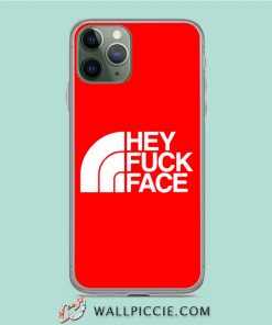 The North Face Hey Fuck Face iPhone 11 Pro Case