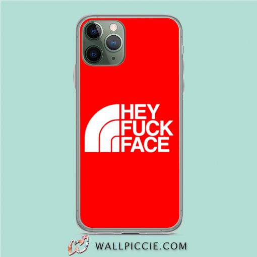 The North Face Hey Fuck Face iPhone 11 Pro Case