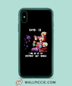Dragon Ball Z I will not let you destroy my world Covid 19 iPhone XR Case