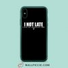 I Not Late Stay On Hawaiian iPhone XR Case