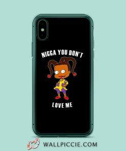 Nigga You Don’t Love Me iPhone XR Case