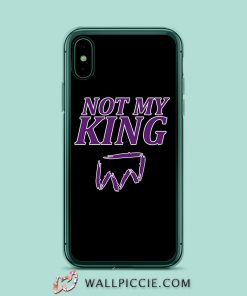Not My King iPhone XR Case