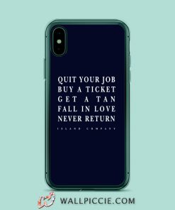 Quit Your Job Buy A Ticket Island Company iPhone XR Case