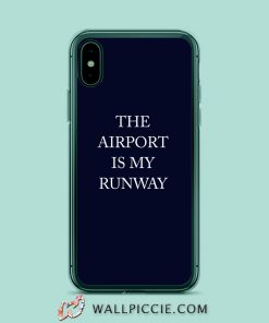 The Airport Is My Runway TB iPhone XR Case