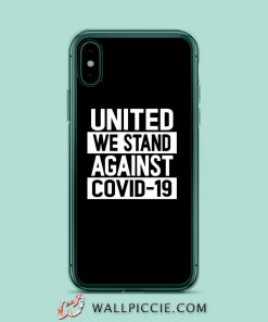 United We Stand Against COVID iPhone XR Case