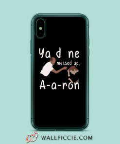 You Done Messed Up Aaron iPhone XR Case