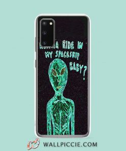 Cool Alien Wanna Ride In My Spaceship Samsung Galaxy S20 Case