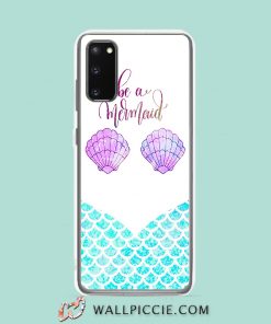 Cool Be A Mermaid Samsung Galaxy S20 Case