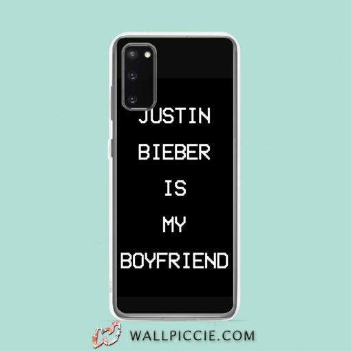 Cool Justin Bieber Is My Boyfriend Samsung Galaxy S20 Case