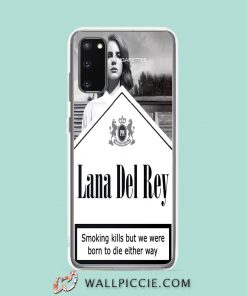 Cool Lana Del Rey Smoking Kill Quote Samsung Galaxy S20 Case