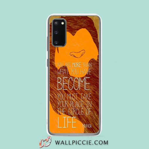 Cool Mufasa Lion King Quote Samsung Galaxy S20 Case