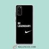 Cool Nike Be Legendary Samsung Galaxy S20 Case