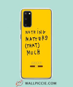 Cool Nothing Matters That Much Gc Aesthetic Samsung Galaxy S20 Case