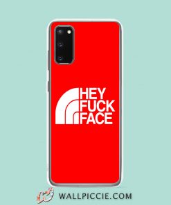 Cool The North Face Hey Fuck Face Samsung Galaxy S20 Case