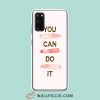 Cool You Can Do It Girly Quote Samsung Galaxy S20 Case